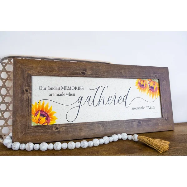 Our Greatest Memories Are Made When Gathered Around The Table Framed Art Kitchen Sunflower Art - 12x28