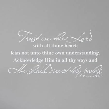 Wallums Wall Decor Proverbs 3:5 - 6 Trust in The Lord Wall Decal, White