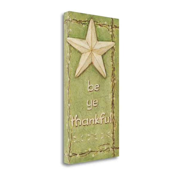 32x22 x 16x22 Be Ye Thankful by Jo Moulton Fine Art Giclee Print