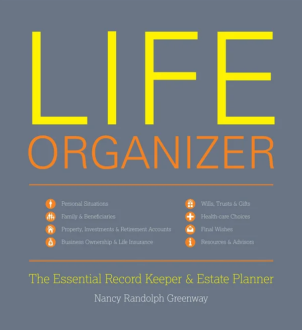 Life Organizer: The Essential Record Keeper & Estate Planner [Book]