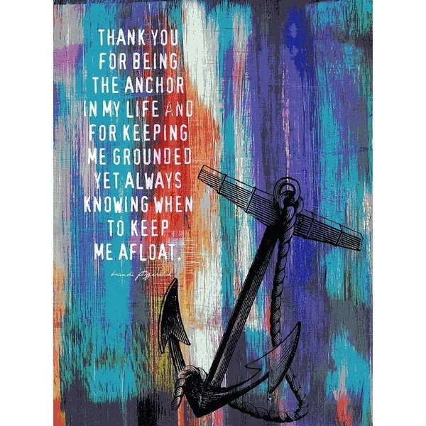 Buy Art for Less Thank You for Being The Anchor in My Life by Brandi Fitzgerald Graphic Art on Wrapped Canvas Size: 32x22 H x 24